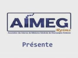 AIMEG : congrès des internes de medecine générale 2009,Reims