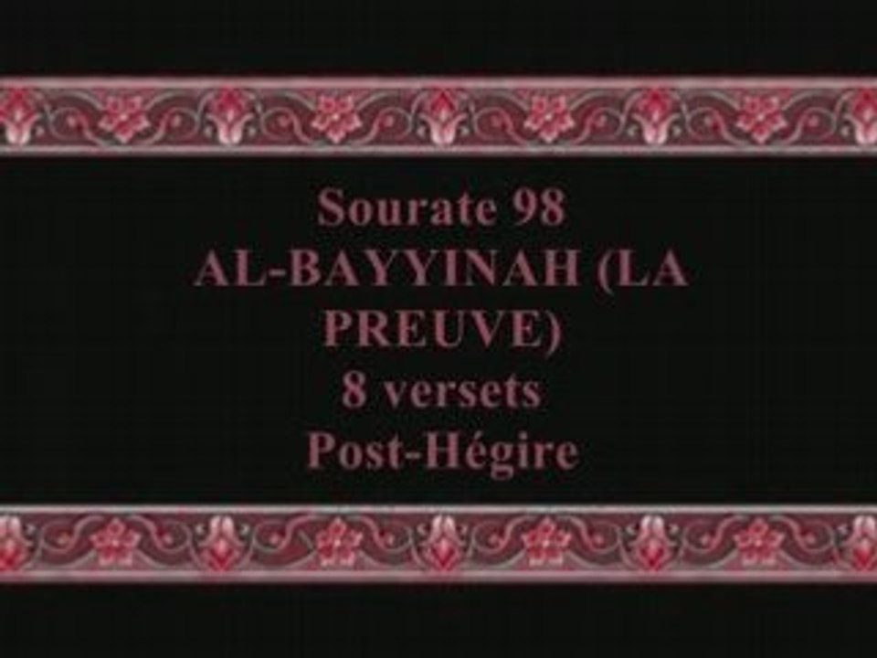 Coran sourate 098 la preuve al bayyinah hudayfi vostfr