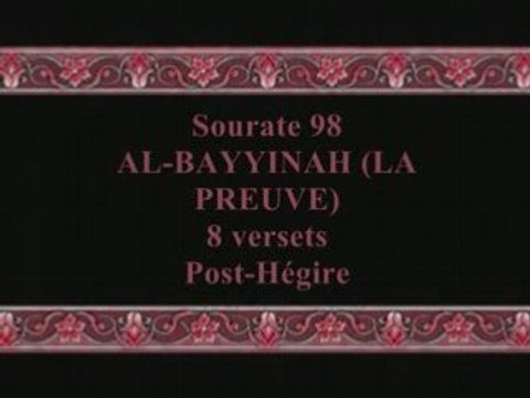 Coran sourate 098 la preuve al bayyinah hudayfi vostfr
