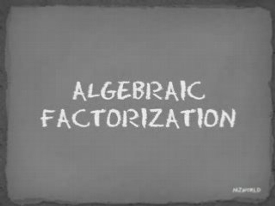 Math Terms of Algebraic Factorization