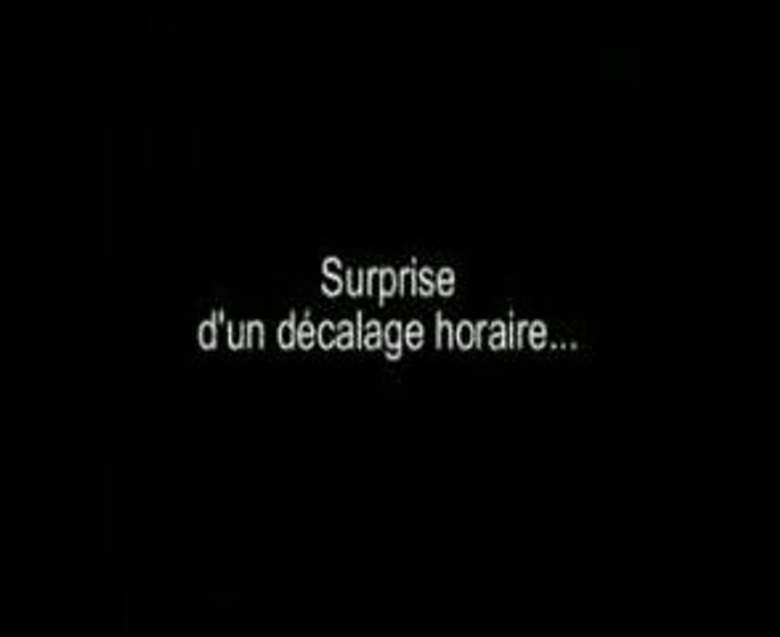 Surprise d'un décalage horaire