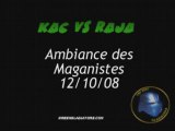 Ambiance Kac # Raja: Green Gladiators 06 (12 Octobre 2008)