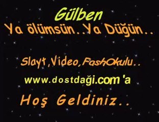 Gülben Ya ölümsün Ya düğün (Garamustafa)