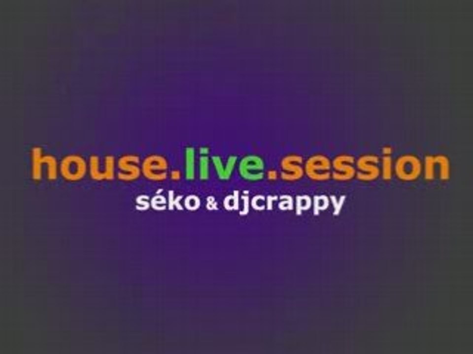 house.live.session Caribailes avec Séko et Dj Crappy