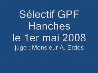 SGPF Hanches le 1er mai 2008 + photos