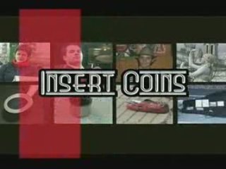 Insert coins