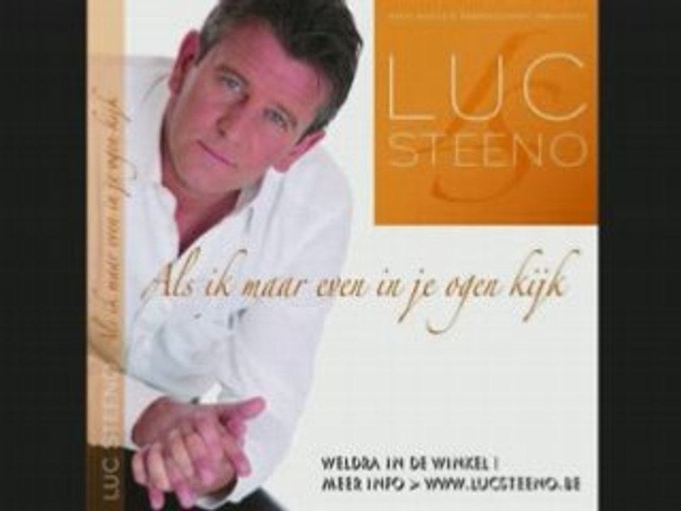 Luc steeno - als ik maar even in je ogen kijk