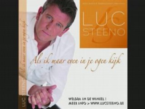 Luc steeno - als ik maar even in je ogen kijk