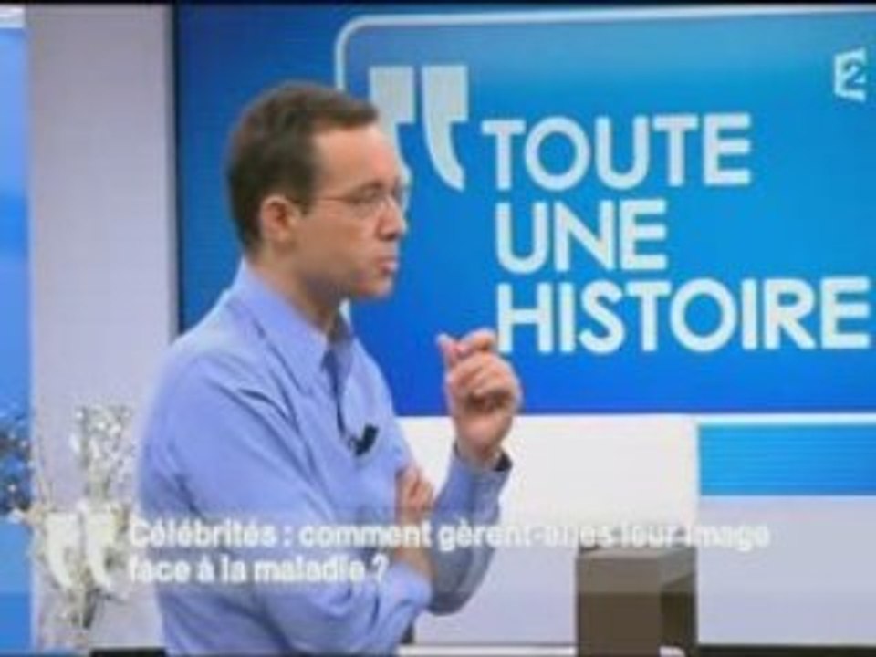 Célébrités, comment... image face à la maladie ? (3-3)