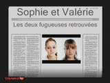 Sophie et Valérie saines et sauves