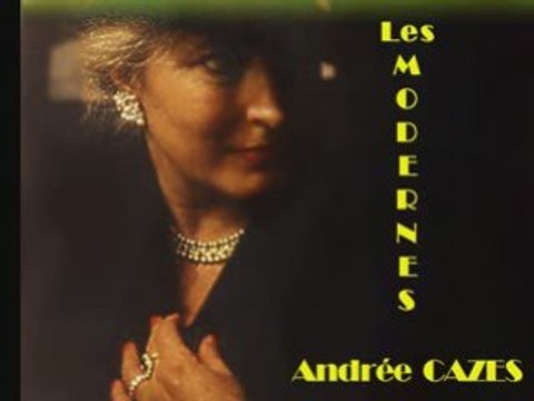 Les Modernes ANDREE CAZES RAYBAUD