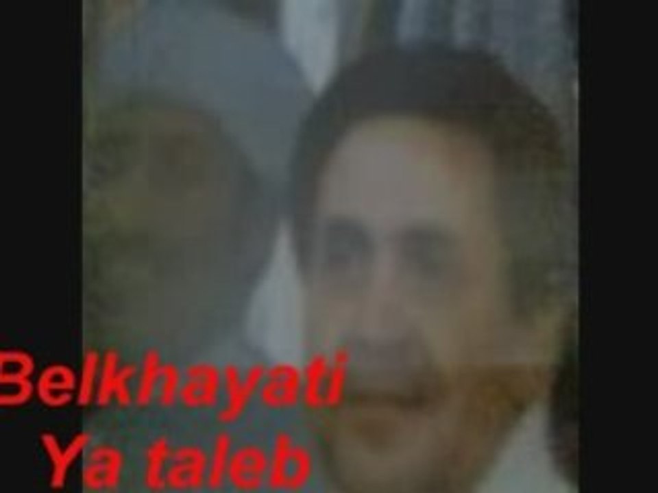 Cheikh Belkhiati  "Ya taleb"