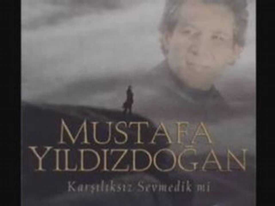 Mustafa yildizdogan_sen yoksun