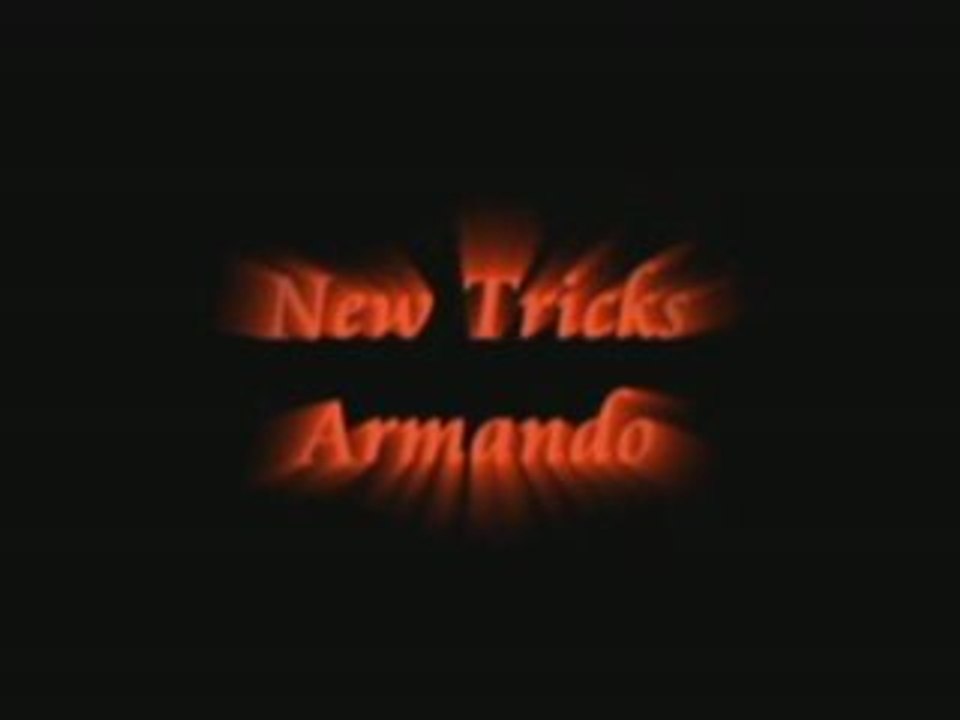 New Tricks Armando