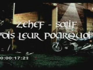 Zehef - Salif "Dit leur pourquoi"