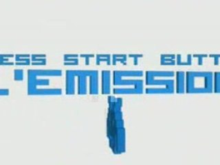 Press Start Button L'Emission #8