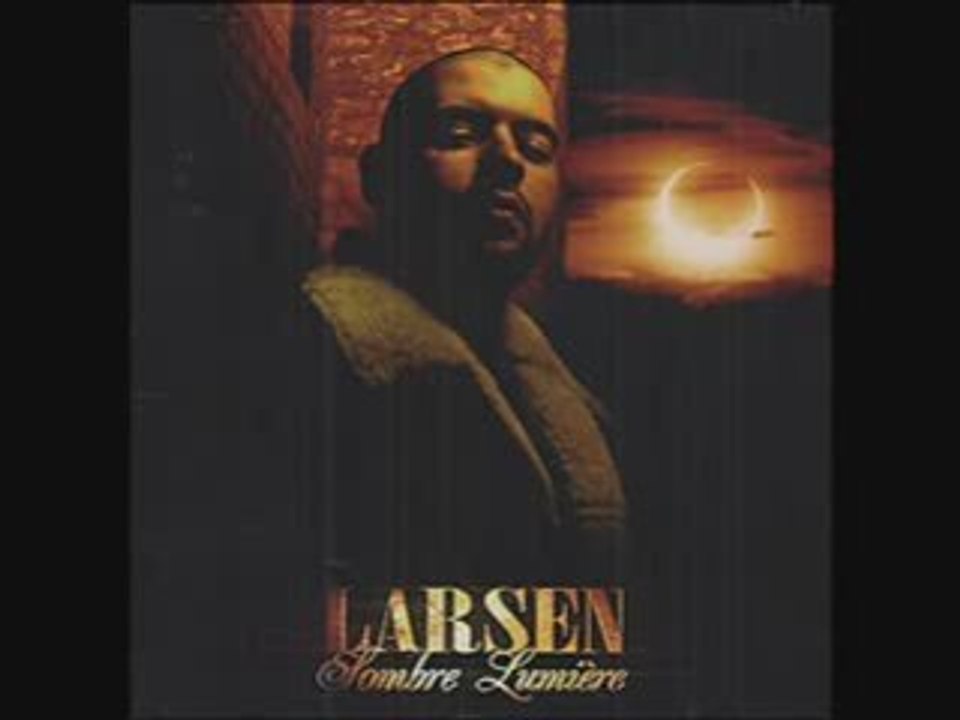 Larsen feat. Alibi montana et Aketo