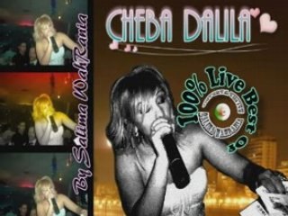 Cheba Dalila - Allah Yesmah Malgre Li Sra