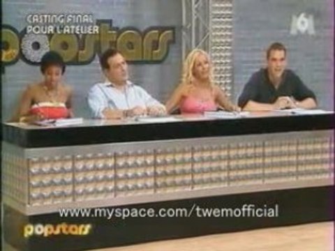 TWEM à popstars sur M6 en 2007- PART 2