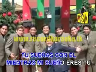 TU LLORAS POR EL - HERMANOS YAIPEN (VIDEOKARAOKE)