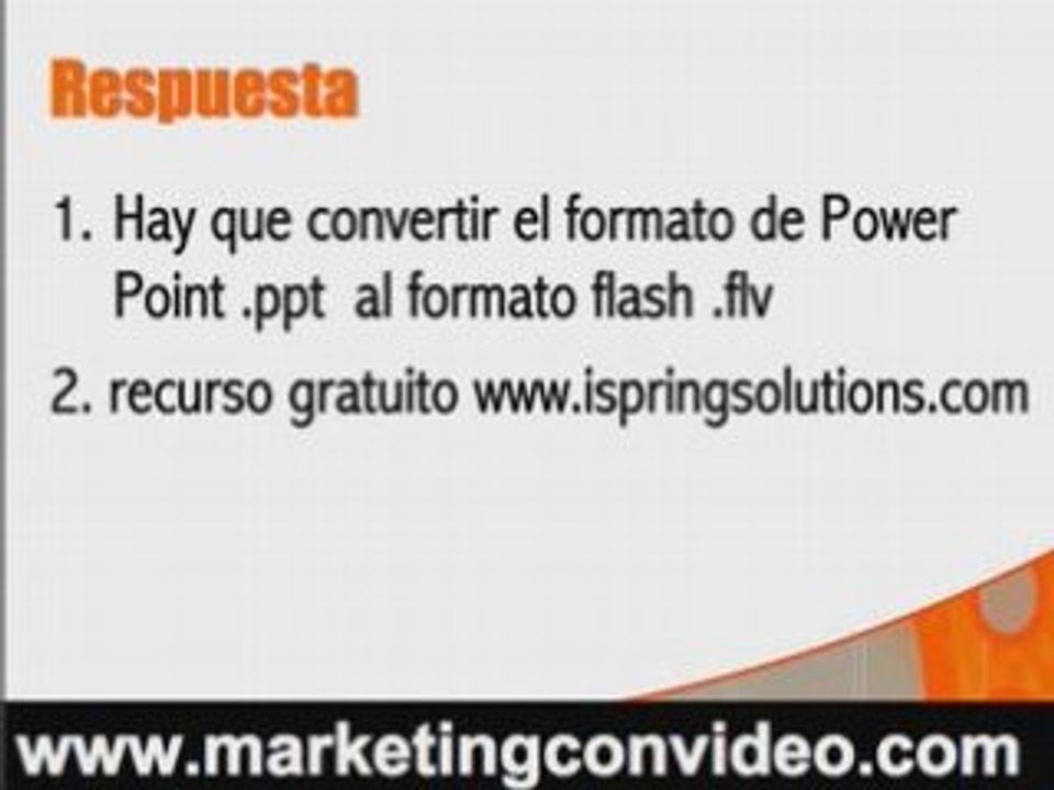 Como Powerpoint al Formato Flash - video marketing pregunta