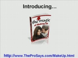 "How to Get An Ex Back In Your Life!"