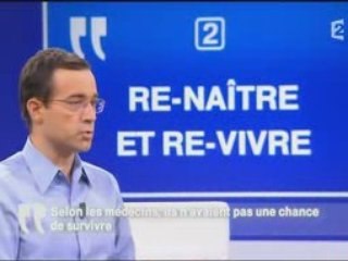 Selon les médecins... aucune chance de survivre (3-3)