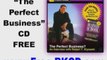 FREE Robert Kiyosaki CD, The Perfect Business