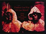 Entre La Vie Et La Mort - Jou1 feat Don Slim, KDM