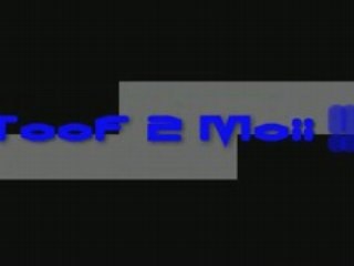 Tof de moi 2 le nouvoooooooooo