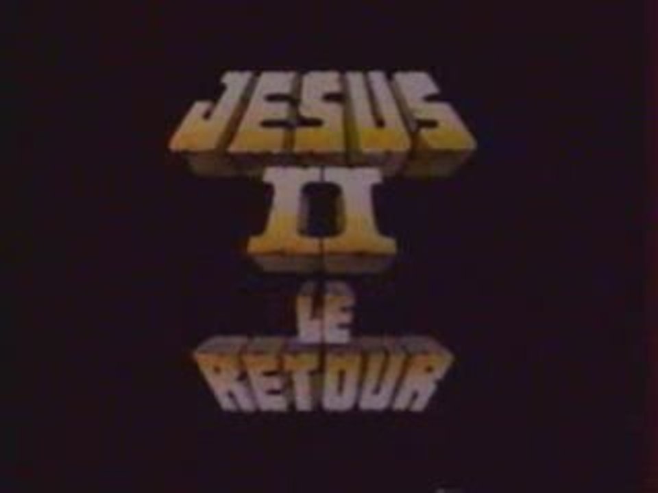 Les inconnus - jesus II le retour