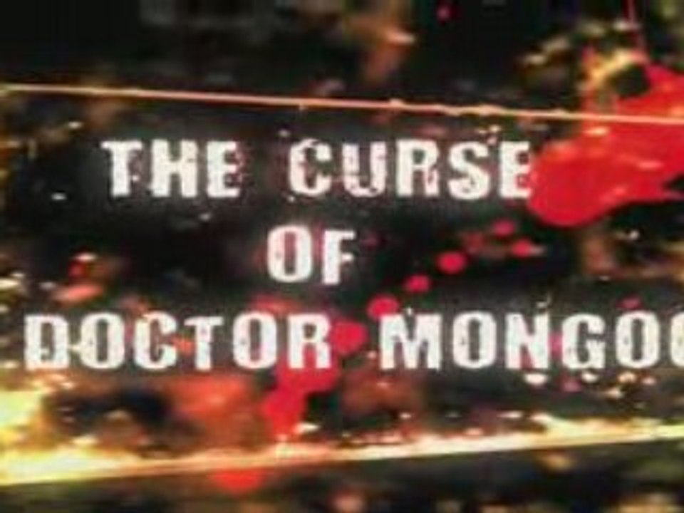 Curse Of Dr. Mongoo - Trailer