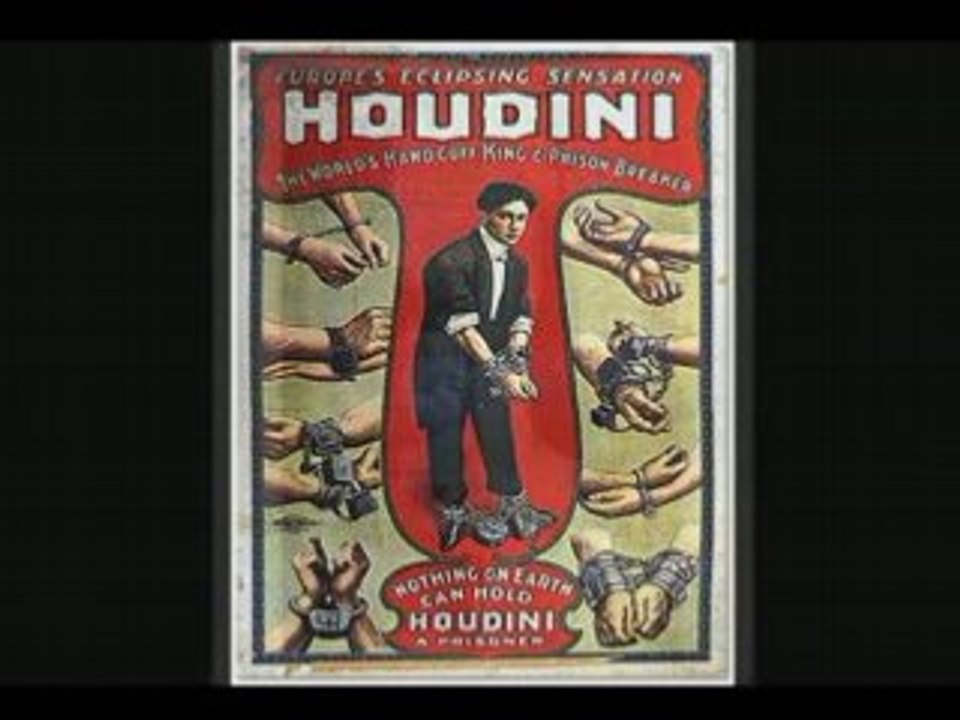 Harry Houdini !