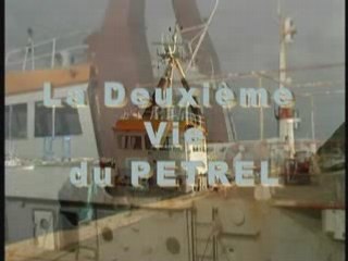 La Deuxieme vie du Petrel (Bande Annonce)