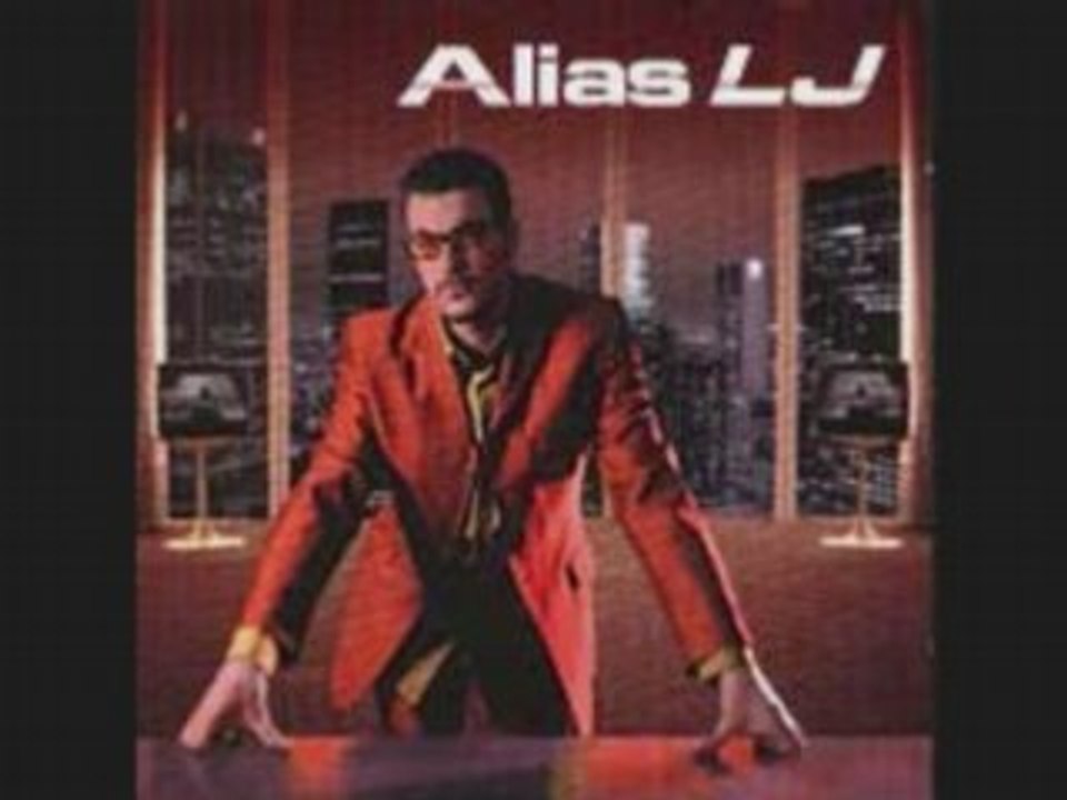 Alias lj - tout n'est qu'un reve