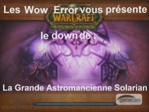 Down de l'astromancienne par les Wow Error