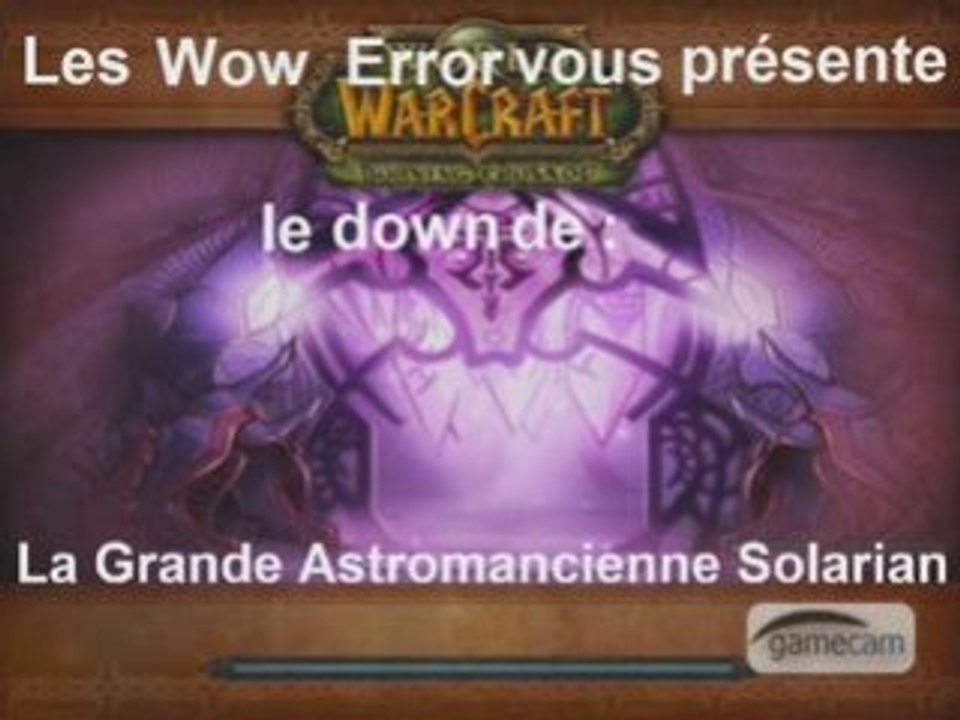 Down de l'astromancienne par les Wow Error
