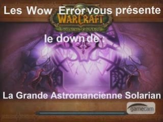 Down de l'astromancienne par les Wow Error