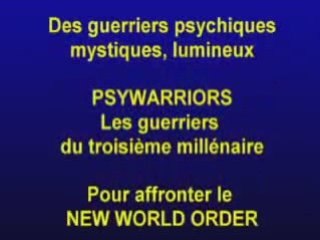 Face à la crise et au NWO les PSYWARRIORS les guerriers PSY