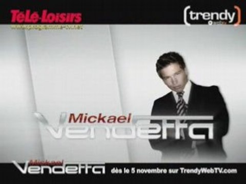 La bogoss life de Mickael Vendetta