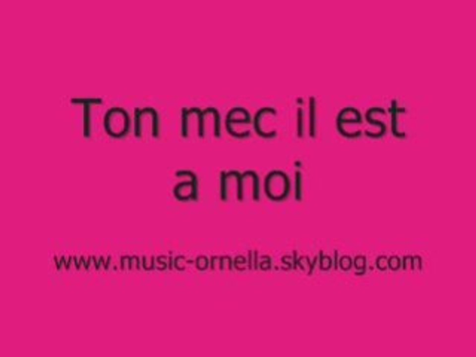 Ton Mec Il Est A Moi