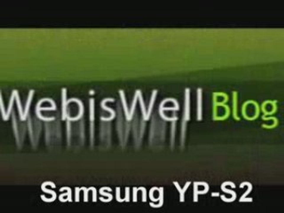 Test du lecteur Mp3 Samsung YP-S2 Gallet