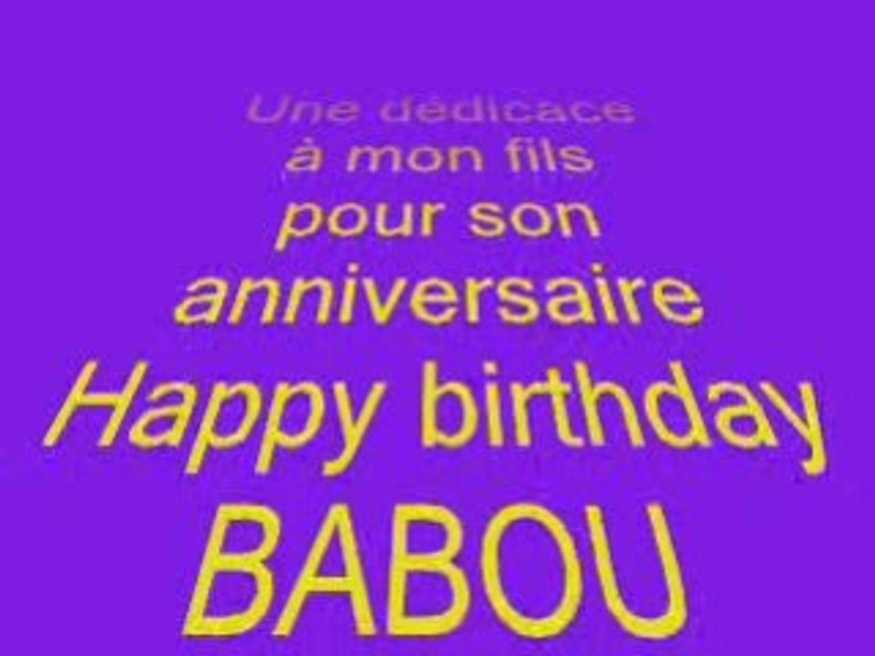 Dédicace pour l'anniversaire de Babou