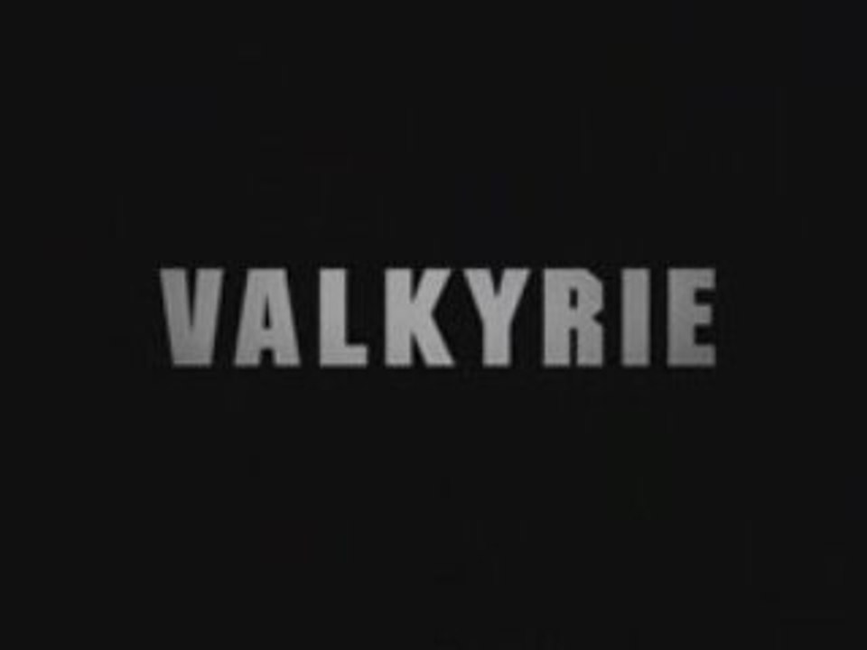 Seconde Bande-Annonce Valkyrie Final Trailer