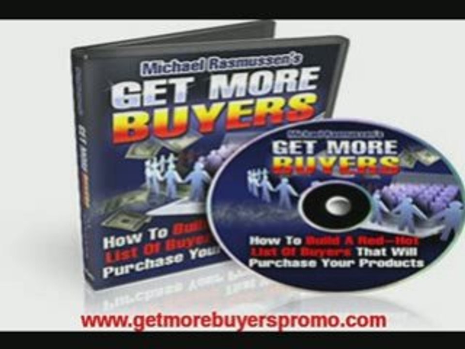 Get More Buyers - list building strategies make money online