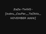 ZaZa-TWiNS-[instru__CouPer___TeChNo__NOVEMBER 2008]