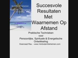 REMOTE VIEWING WAARNEMEN OP AFSTAND ALFATRAINING MINDCONTROL