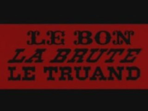 BANDE ANNONCE 2 LE BON LA BRUTE ET LE TRUAND FR STEFGAMERS