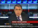 NTV - 27.10.2008 Baran Tursun Davası.