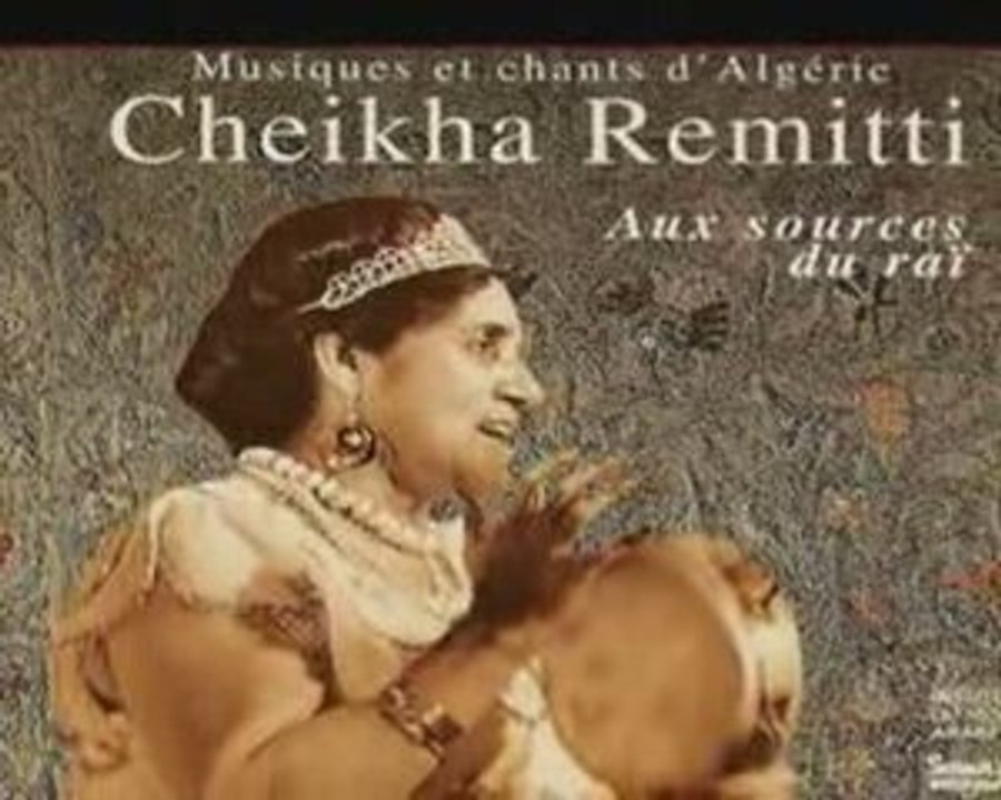 ♡★♡★♡★♡Cheikha rimitti el ghelizania الشيخة رمي...